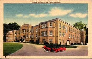 FAIRVIEW HOSPITAL La Porte, Indiana IN linen unused Postcard - Picture 1 of 2