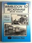 Wimbledon to Beckenham Before Tramli..., Gillham, J. C.