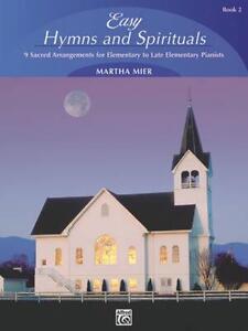Easy Hymns and Spirituals, Book 2 by Martha Mier (English) Paperback Book