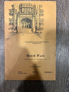 BENCHWORK I.C.S Staff 2235A Part 1 Ed 1 1947 ICS International Correspondence - Bild 1 von 5