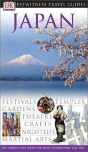 Eyewitness Travel Guide Ser.: Japan by Dorling Kindersley Publishing Staff...