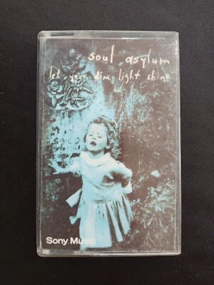 Soul Asylum : Let Your Dim Light Shine Cassette Tapes - Image 1 of 4
