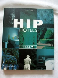 Hip Hotels - Italien von Herbert Ypma (2002, Handelstaschenbuch) ERSTE AUSGABE! - Bild 1 von 10