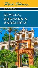 Rick Steves Snapshot Sevilla, Granada & Andalucia (Seventh Edition) by Rick Stev