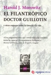 El filantrópico doctor Guillotin. NUEVO. ENVÍO URGENTE (Librería Agapea) - Imagen 1 de 1