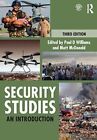 Security Studies: An Introduction,Paul D. Williams, Matt McDonal