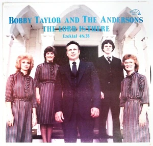 BOBBY TAYLOR AND THE ANDERSONS – THE LORD IS THERE VINYL LP 222-32 - Picture 1 of 4