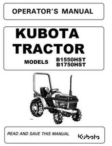 Kubota B1550HST B1750HST Operators Manual Delivered Today - Picture 1 of 4