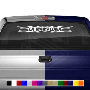 #113 LA MAMALONA Windshield Decal Window Sticker Vinyl Banner Troca Camioneta - Picture 1 of 3