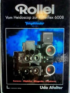 Rollei: Vom Heidoscop zur Rolleiflex 6008 Udo Afalter NEU - Picture 1 of 1