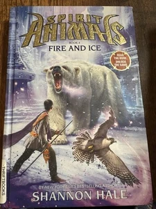 Fire and Ice (Spirit Animals, Book 4) by Shannon Hale (2014, Hardcover) - Bild 1 von 4