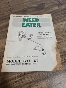 Vintage Weed Eater Manual Gti 15t Gas Powered Trimmer Operator Manual - Picture 1 of 2