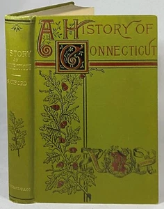 1905 A HISTORY OF CONNECTICUT Native Americans SANFORD Antique New England Book - Picture 1 of 12