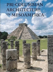 Pre-Columbian Architecture in Mesoamerica - Picture 1 of 1