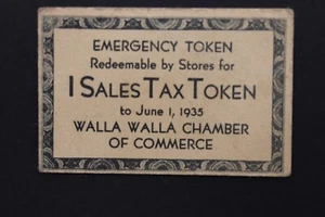 VINTAGE EMERGENCY TOKEN WALLA WALLA WA CHAMBER OF COMMERCE SALES TAX TOKEN 1935 - Picture 1 of 2