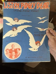 1913 11x14 oddity Pidgeon sheet music LISTEN, PIDGEY DEAR by Frank Fay - Picture 1 of 2