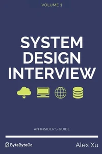 System Design Interview – An insider's guide By Alex Xu - Picture 1 of 2