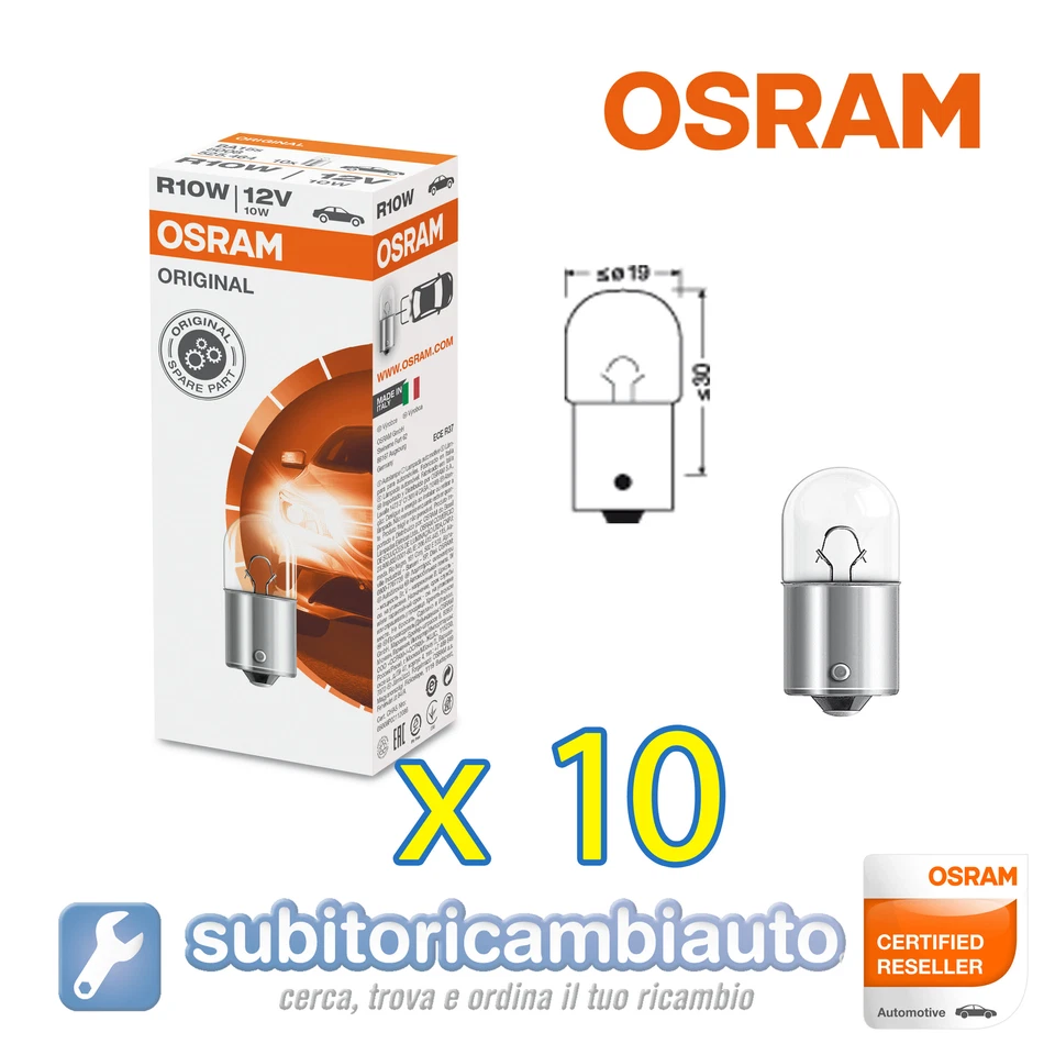 LAMPADE OSRAM ORIGINAL 5008 R10W 12V 10 pezzi FANALINO POSTERIORE TARGA PARCHEGG - Immagine 1 di 1