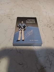 CHRISTIAN LEADERSHIP HANDBOOK ~ J J TURNER ~ Church of Christ ~ PB ~ 1982 - Picture 1 of 1
