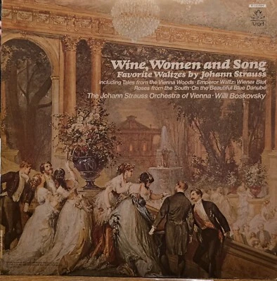 Wine Women and Song Johann Strauss Favorite Waltzes Vinyl Album LP - Image 1 of 4