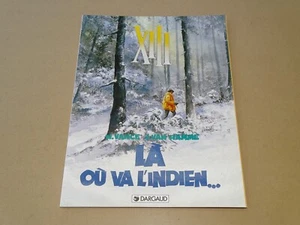 *** XIII _ Là où va l'Indien... *** Vance & Hamme - 1999 - McDonald's // NEUF - Picture 1 of 9