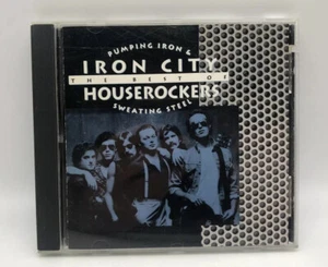 IRON CITY HOUSEROCKERS Pumping Iron And Sweating Steel THE BEST OF 1992 CD RARE - Picture 1 of 3