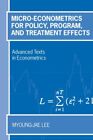 Micro Econometrics For Policy Program And Treatment Effects Paperback By L