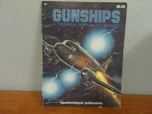 GUNSHIPS Pictorial History of Spooky Squadron Signal Book # 6032 - Imagen 1 de 15