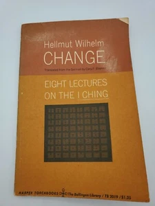 RARE VINTAGE 1964: Hellmut Wilhelm CHANGE Eight Lectures On The I Ching - Picture 1 of 12