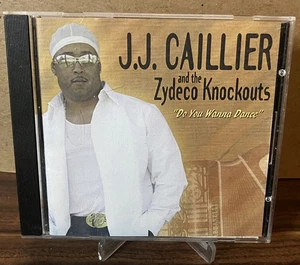 J.J. CAILLIER & THE ZYDECO KNOCKOUTS “Do You Wanna Dance” CD Album - Like New - Picture 1 of 3