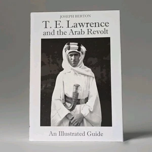 SEALED T.E. Lawrence and the Arab Revolt Berton 2011 HC Illustrated Military - Imagen 1 de 6