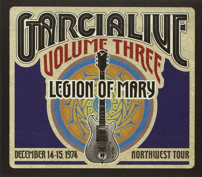 Legion of Mary GarciaLive Volume 3: December 14-15 1974 - North (CD) (US IMPORT) - Bild 1 von 1