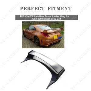 FRP NSM V3 Style Rear Trunk Spoiler Wing for 2002-2008 Nissan 350Z Z33 - Picture 1 of 17