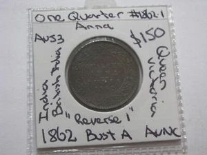 Moneda de 1862 Cuarto Anna India Oriental Británica 1/4 Raro Reverso Tipo 1 Busto A #1862.1 - Imagen 1 de 10