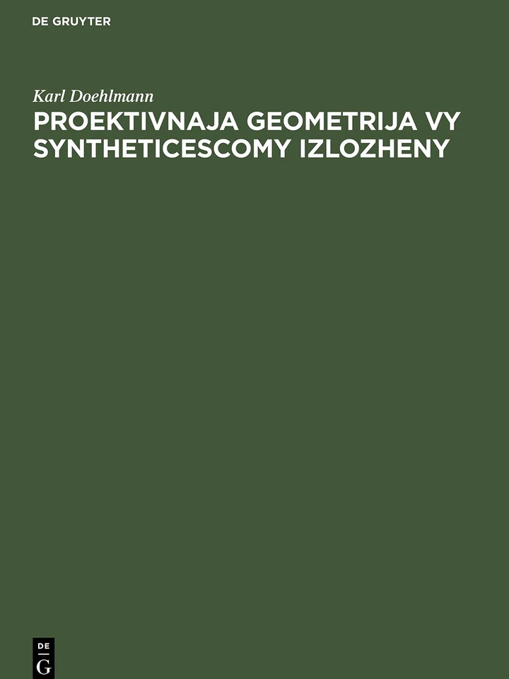 Karl Doehlmann Proektivnaja Geometrija Vy Syntheticescomy Izlozheny (Hardback) - Image 1 of 1