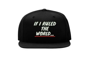 If I Ruled The World Hip Hop Rap Old School Snapback Cap Fullcap Flat Bill Hat - Picture 1 of 5