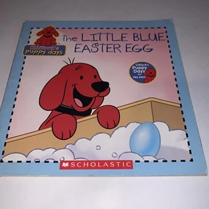 Clifford's Puppy Days Ser.: The Little Blue Easter Egg by Sarah Fisch and Norman - Bild 1 von 3