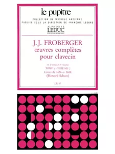 Oeuvres Complètes Pour Clavecin Book 1 Vol.2 Johann Jakob Froberg - Picture 1 of 1