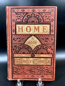 1879 Home a Book for the Family Circle by Tweedie HC ~ Servants Etiquette Moms - Bild 1 von 17