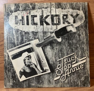 HICKORY-TRUCK STOP ANNIE-RARE PRIVATE TEXAS COUNTRY ROCK - CK1003 - Picture 1 of 9
