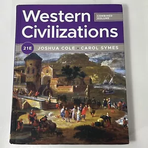 Western Civilizations by Joshua Cole & Carol Symes Combined Volume 21E Reg Code - Imagen 1 de 7