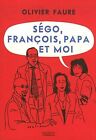 Sego Francois Papa Et Moi Von Faure Olivier  Buch  Zustand Akzeptabel
