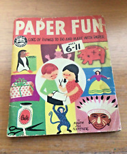 Vintage 1954 Paper Fun -Things to Do With Paper by Helen Jill Fletcher