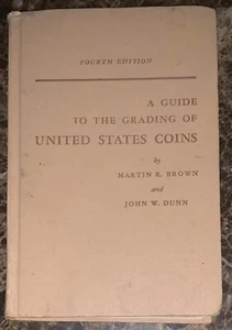 1964 A Guide to The Grading of United States Coins Brown Dunn 4ta edición - Imagen 1 de 4