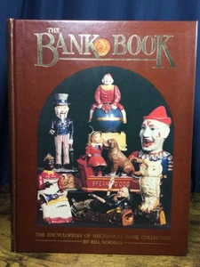 The Bank Book - The Encyclopedia of Mechanical Bank Collecting Bill Norman 1985 - Picture 1 of 14