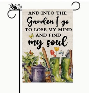 Garden Flag w/Floral Boots "Into the Garden I Go to Lose My Mind & Find My Soul" - Picture 1 of 6