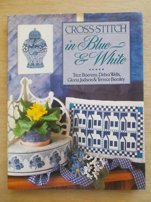 Cross Stitch in Blue & White~37 Projects~Patterns~144pp HBWC~Mixed Themes - image 1 of 4