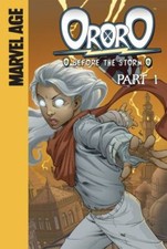 Ororo: Before the Storm Series: Part 1 by Marc Sumerak