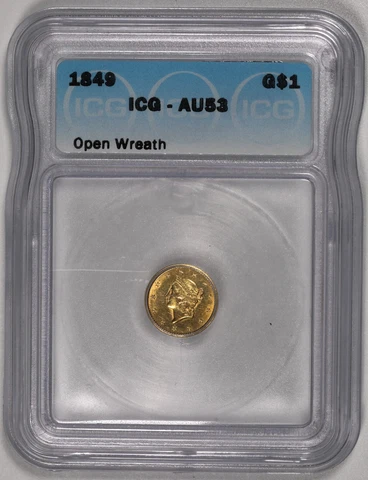 1849 Liberty Gold Dollar G$1 Open Wreath Coin - Certified ICG AU53 Cover