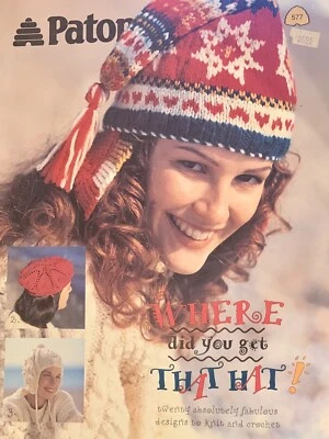 PATON Where did you get that hat! 20 designs to crochet and knit pattern #577 - Image 1 of 2